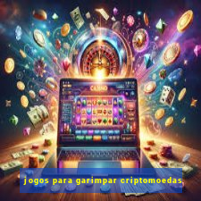 jogos para garimpar criptomoedas